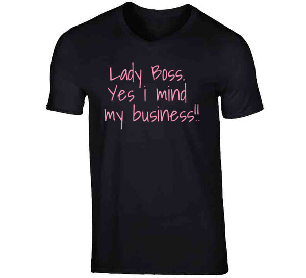 Lady Boss T Shirt